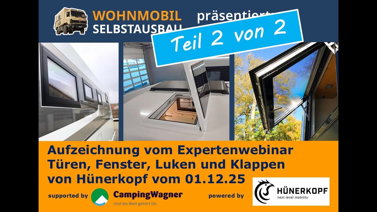 Aufzeichnung Expertenwebinar: Türen, Fenster, Luken, Klappen für Selbstausbauer von Hünerkopf (2)
