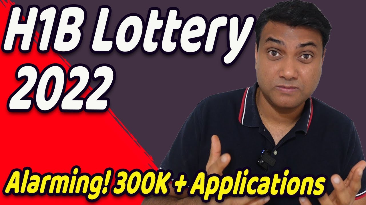 H1B Lottery 2022 Results  | Alarming Situation and Truth