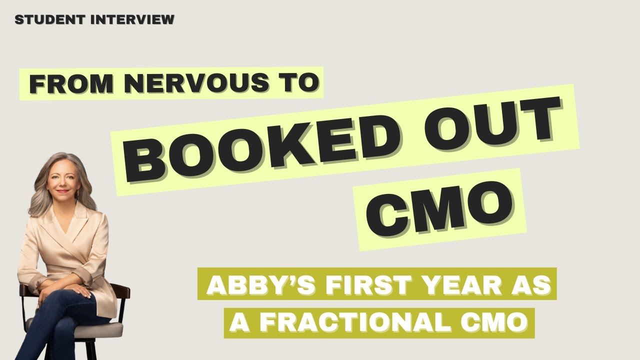 From Nervous to Fully Booked: Abby’s First Year as a Fractional CMO