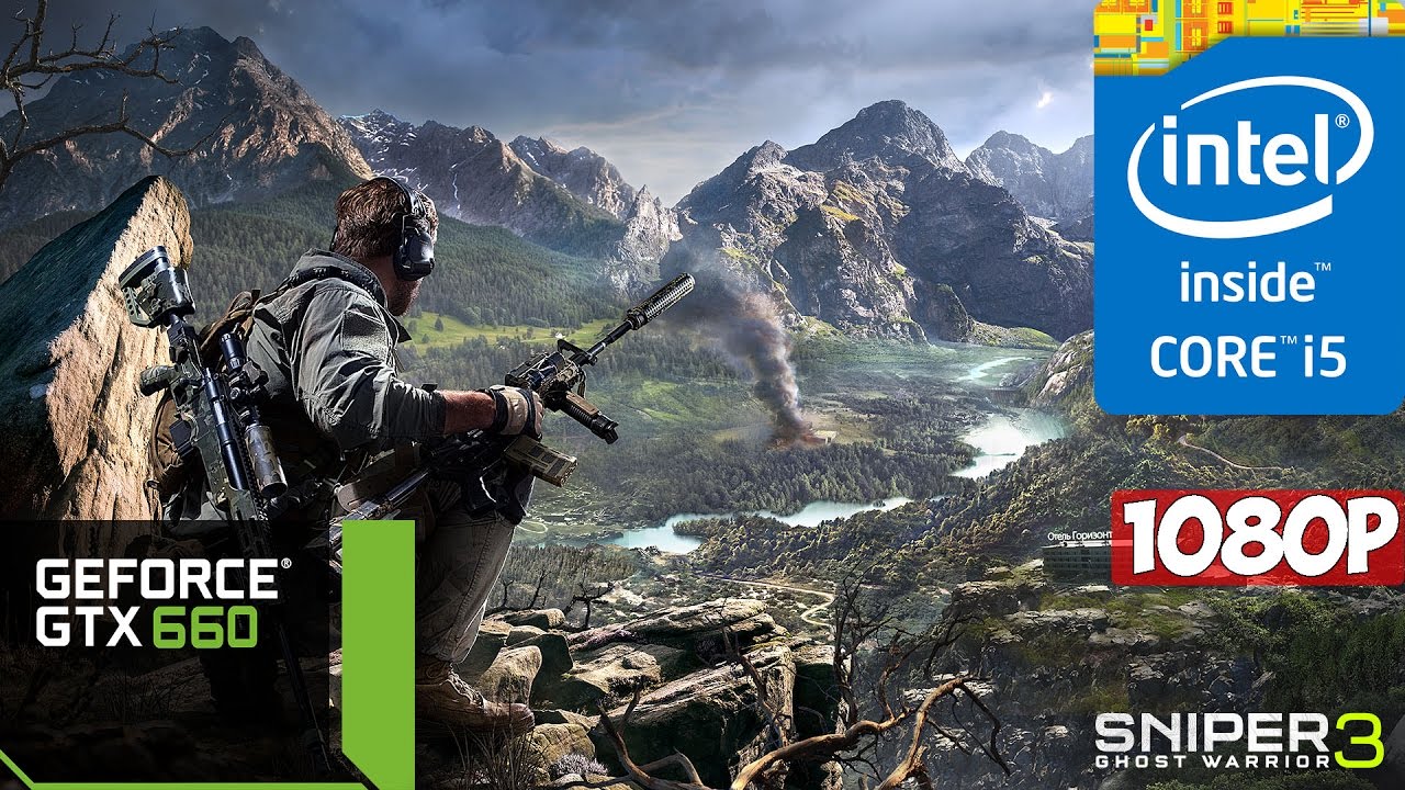 Ghost Warrior 3: Season Pass Edition (i5 3570 + GTX 660) 1080p Low - Ultra Setting.