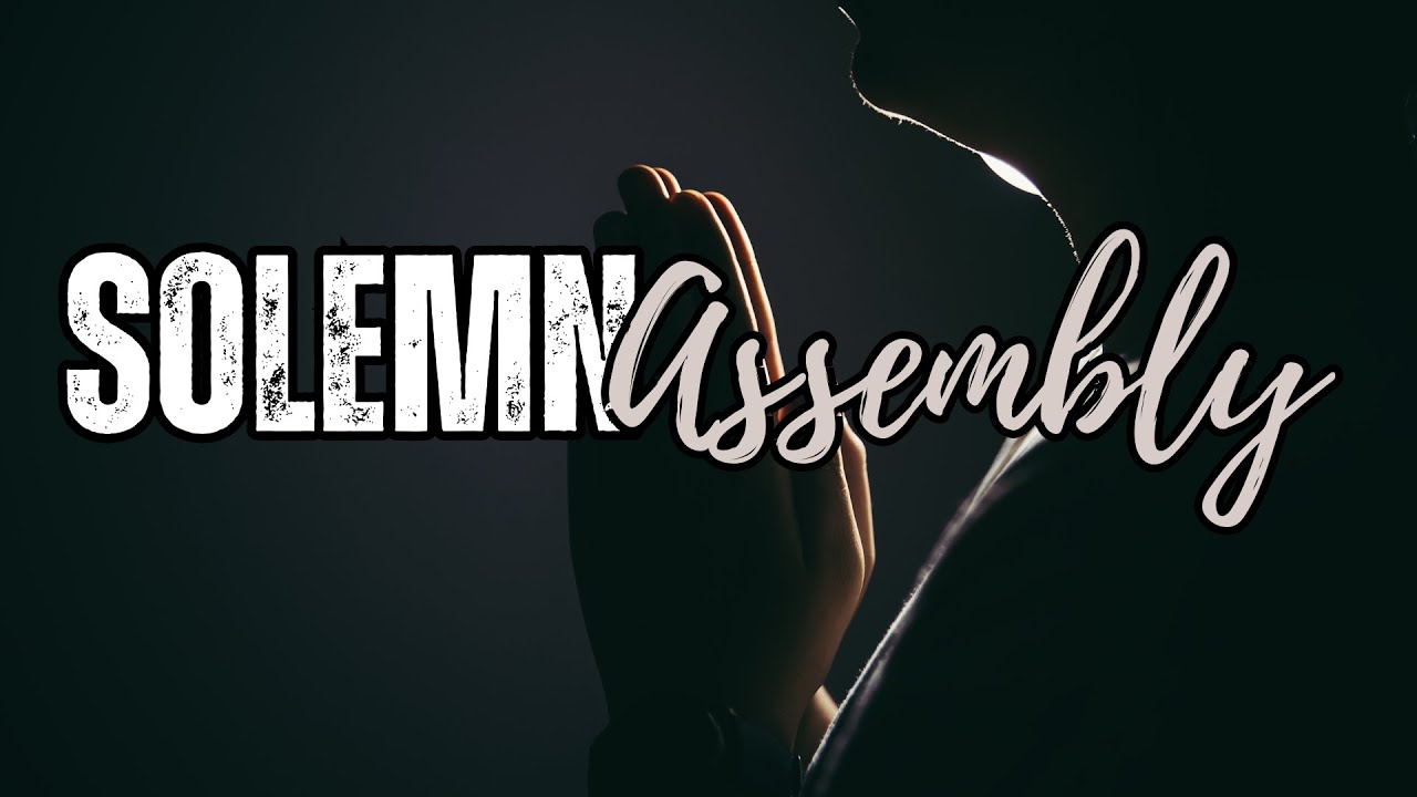 Solemn Assembly