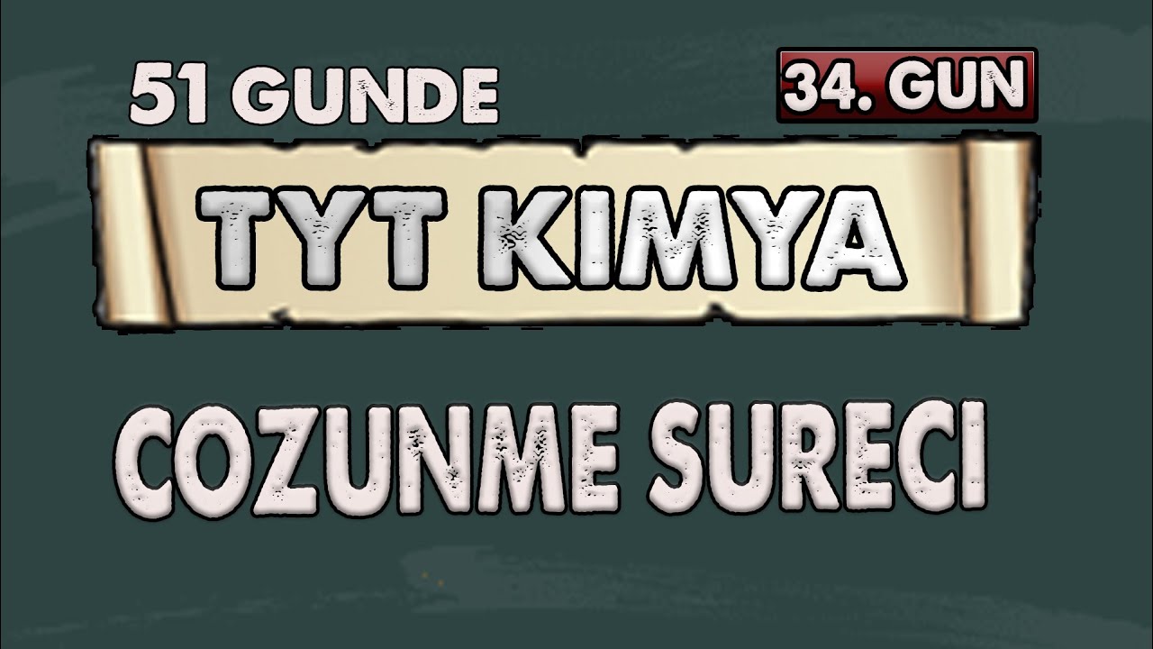 Çözünme Süreci | 51 Günde TYT Kimya Kampı | 34. Gün | Konu Anlatımı