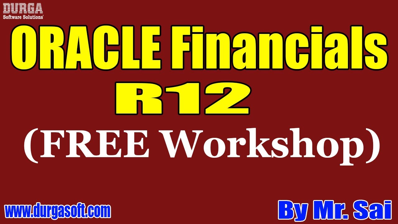 ORACLE Financials R12 (FREE Workshop) tutorials || by Mr. Sai On 27-02-2021 @10AM