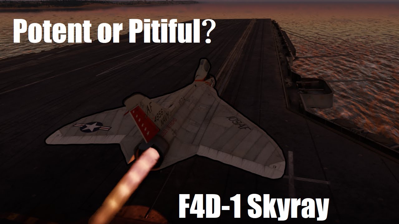 Why NOBODY is Playing the Skyray | F4D-1 | War Thunder