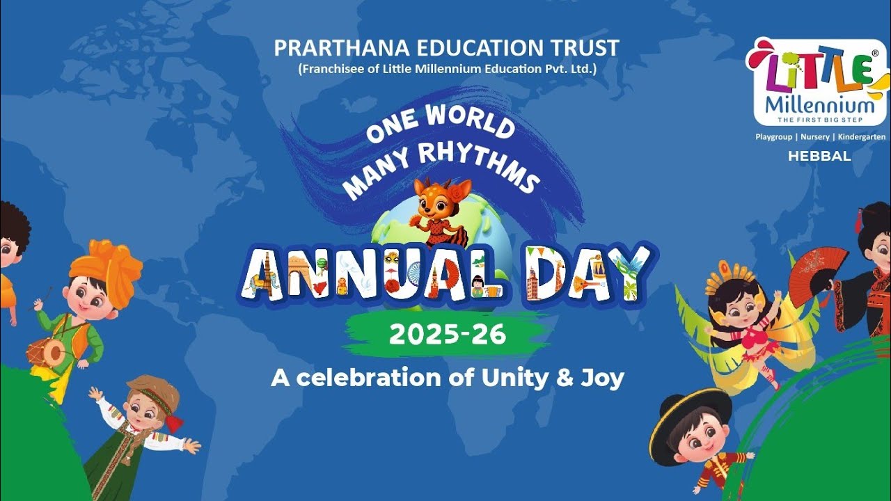 Annual Day 2025-26 | Little Millennium-Hebbal | One World Many Rhythms | Evening Batch |