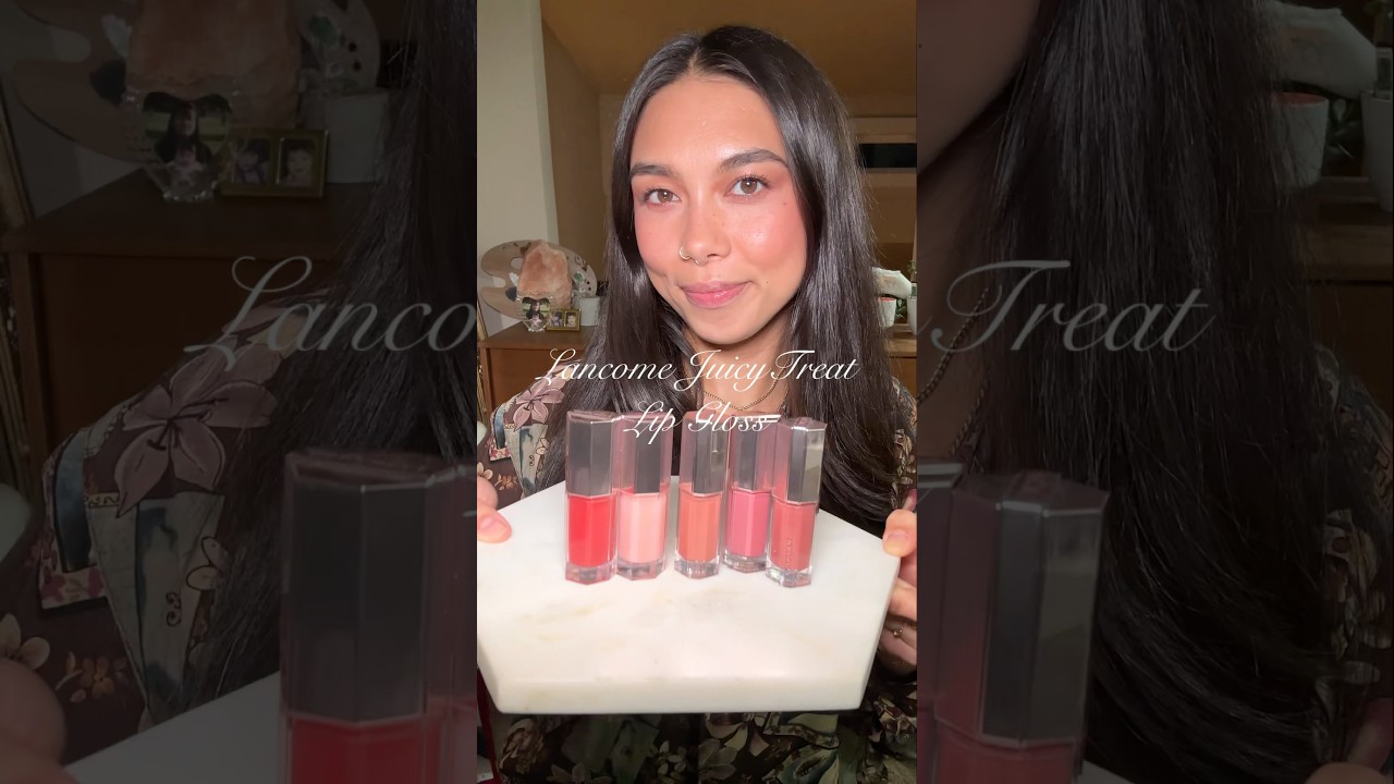Lanc&ocirc;me JuicyTreat Lip Gloss Swatches #lanc&ocirc;me #lanc&ocirc;mejuicytreat #lipswatches #newmakeup #lipgloss