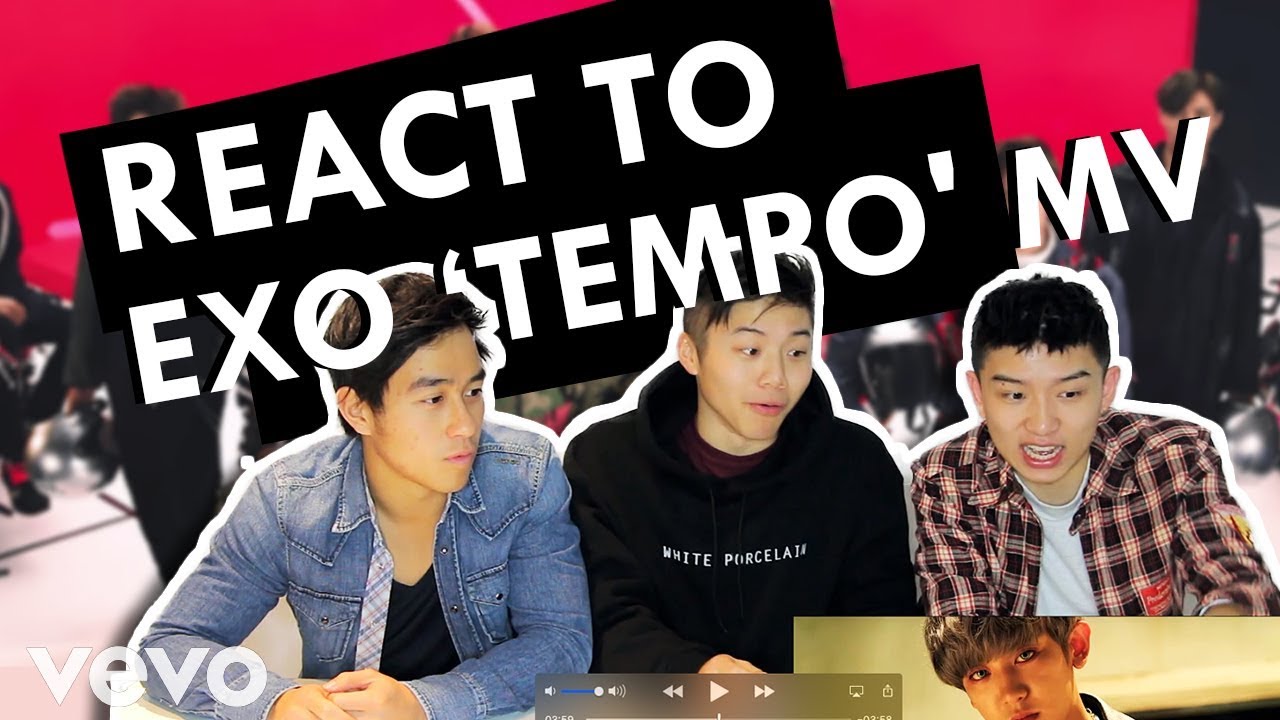 EXO REACTION -  EXO TEMPO CHINESE MV - ASIAN AMERICANS REACT -  美國華裔第一次看EXO TEMPO節奏 - 有甚麼反應?