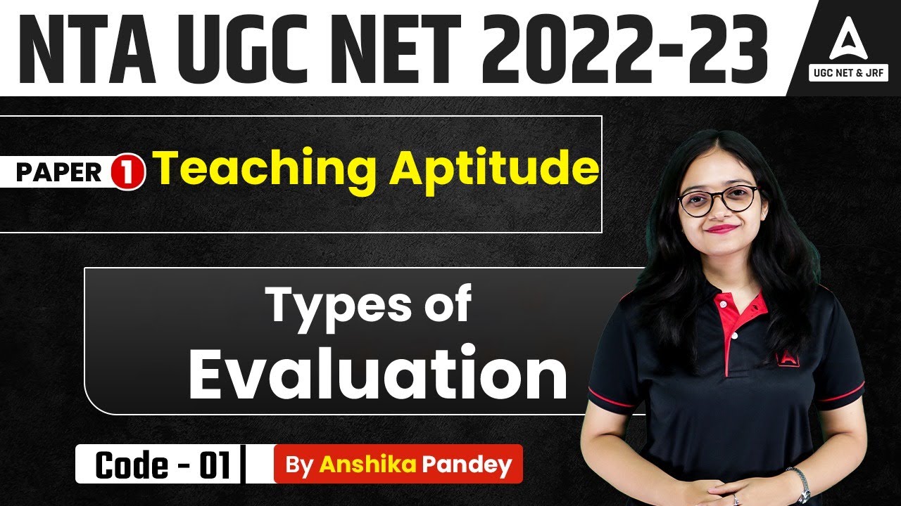Types of Evaluation | Teaching Aptitude Paper 1 Part 2 | UGC NET 2023