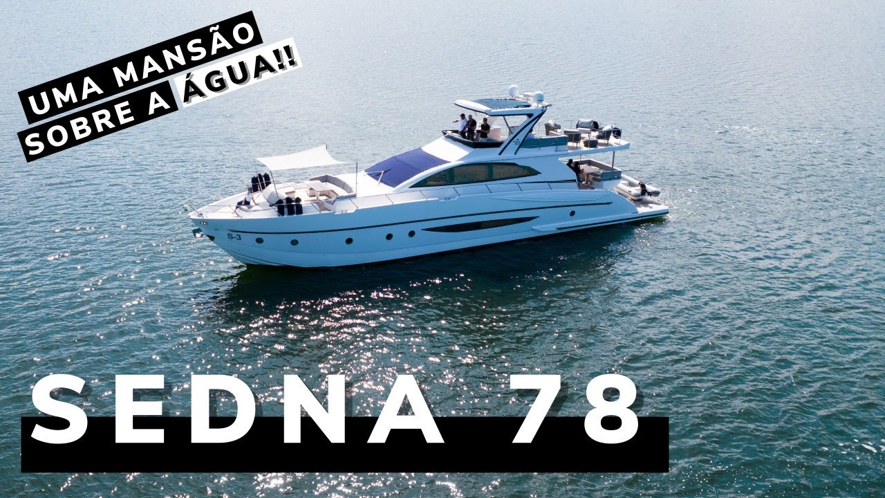 CONHEÇA O INTERIOR DE UM IATE DE LUXO BRASILEIRO - SEDNA 78 - Yacht Consulting