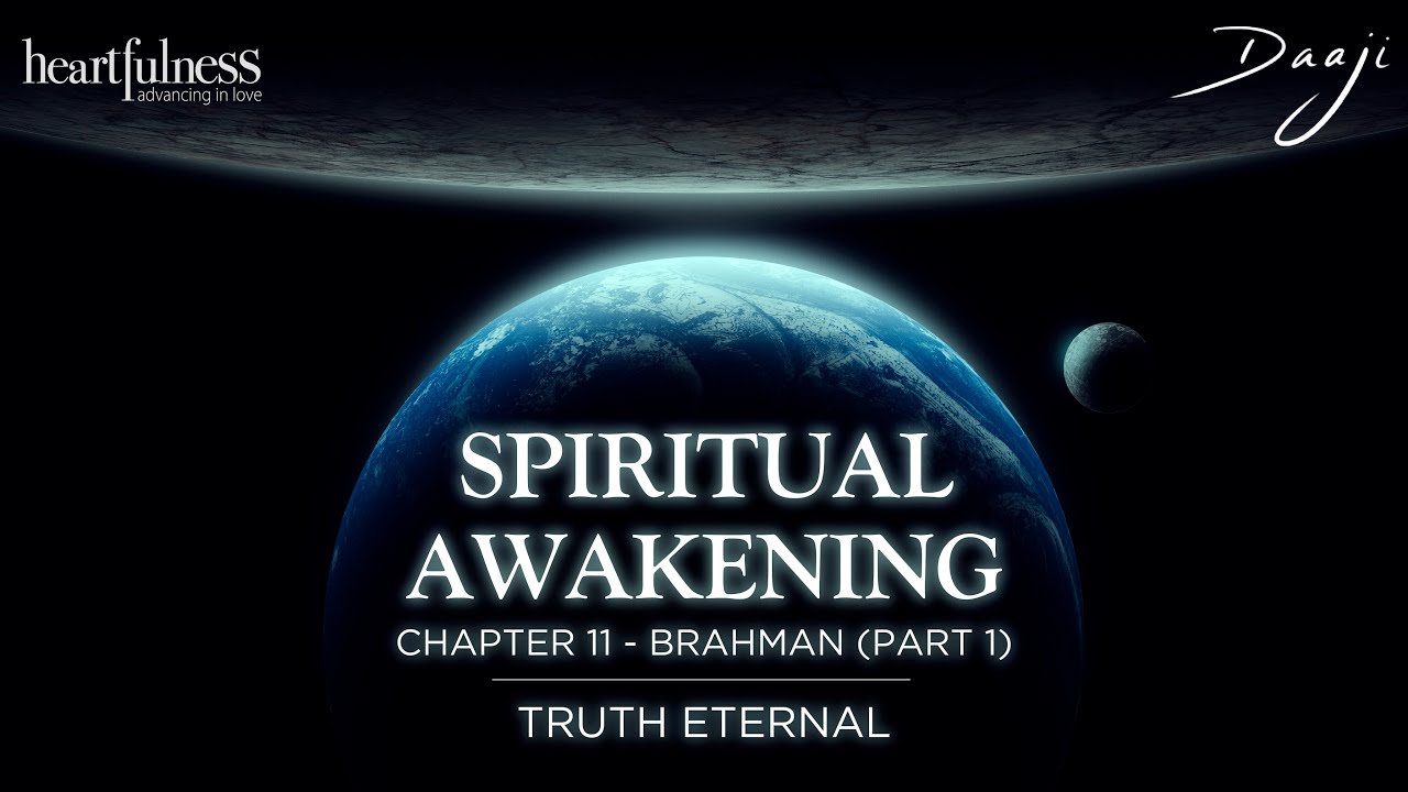 What is Brahm? | Jiva explained | Spiritual Progress | Heartfulness