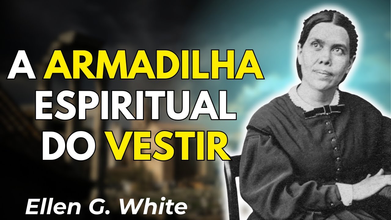 Roupas Vulgares: O Perigo Escondido Para Sua Dignidade e Espiritualidade | Ellen White
