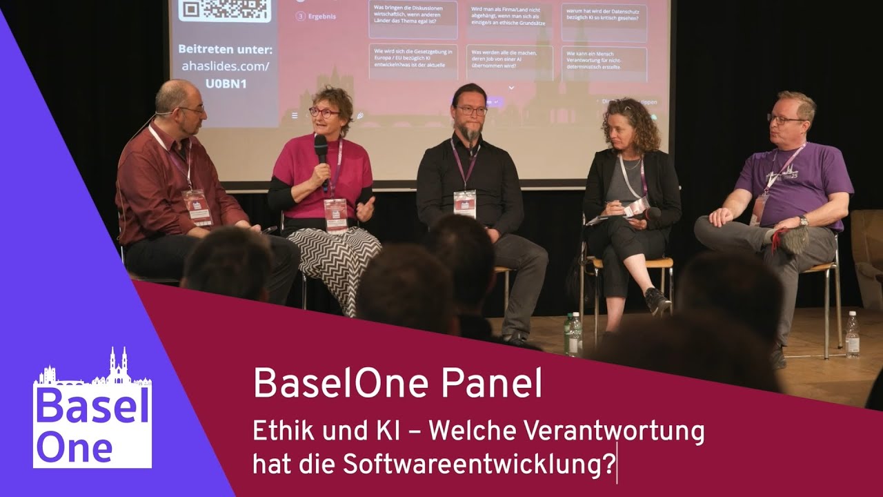 Ethik und KI – Welche Verantwortung hat die Softwareentwicklung? | BaselOne 2025 Panel