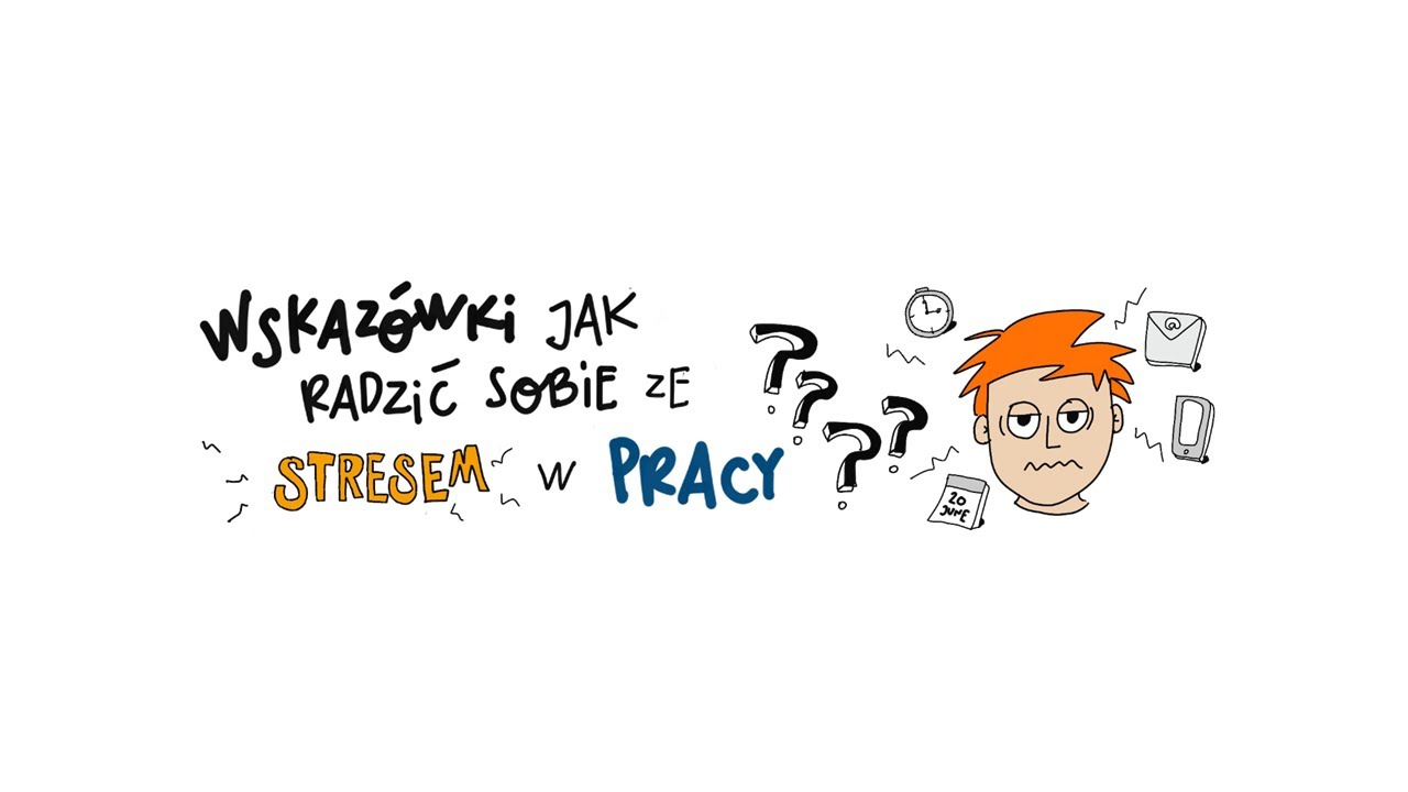 Jak sobie radzić ze stresem w pracy