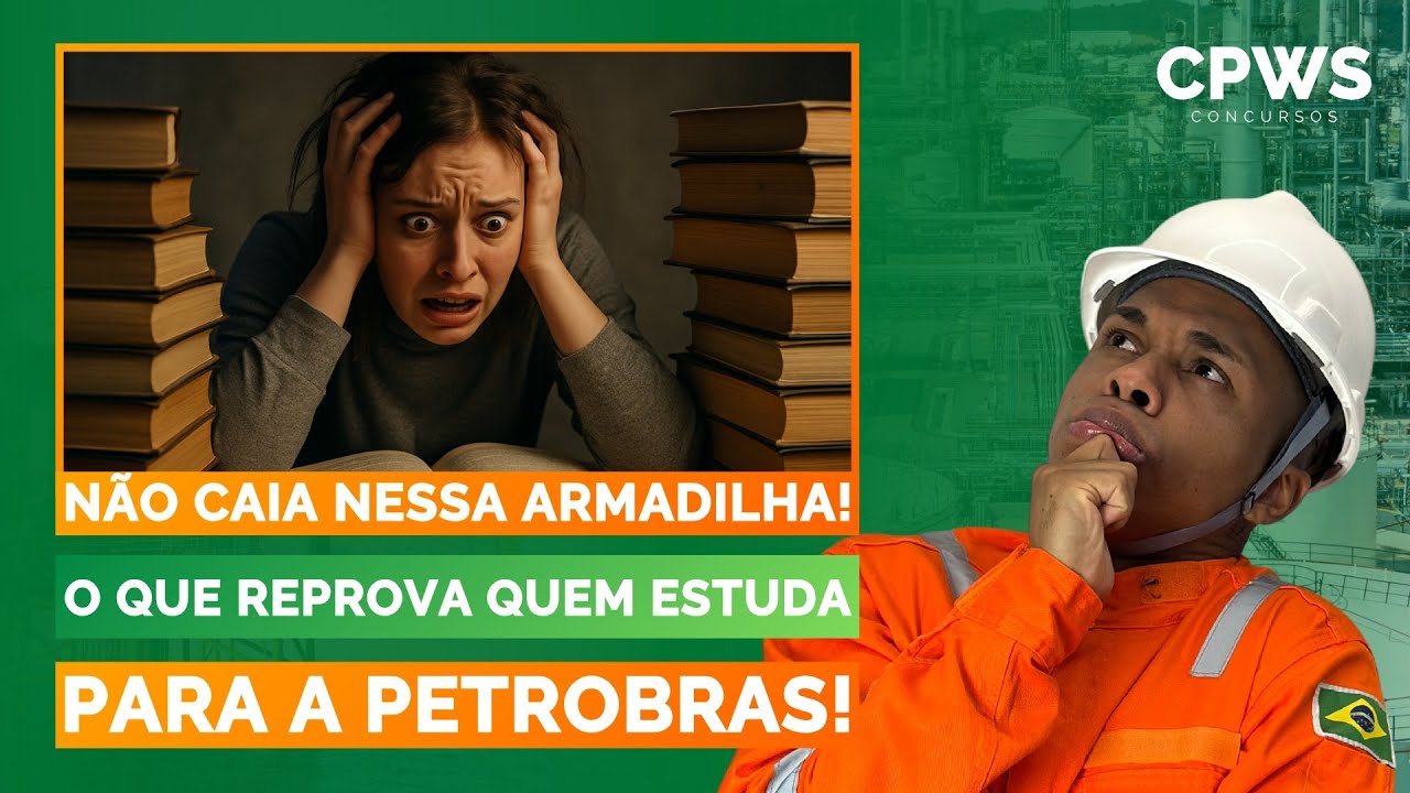 PETROBRAS: Descubra tudo o que realmente te faz passar no concurso! 🤯