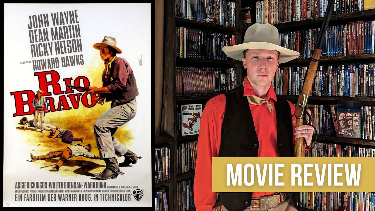 Rio Bravo (1959) - Movie Review - John Wayne