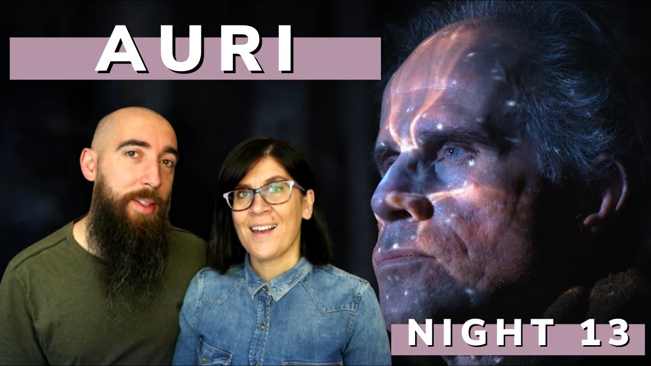 AURI - Night 13 (REACTION) with my wife