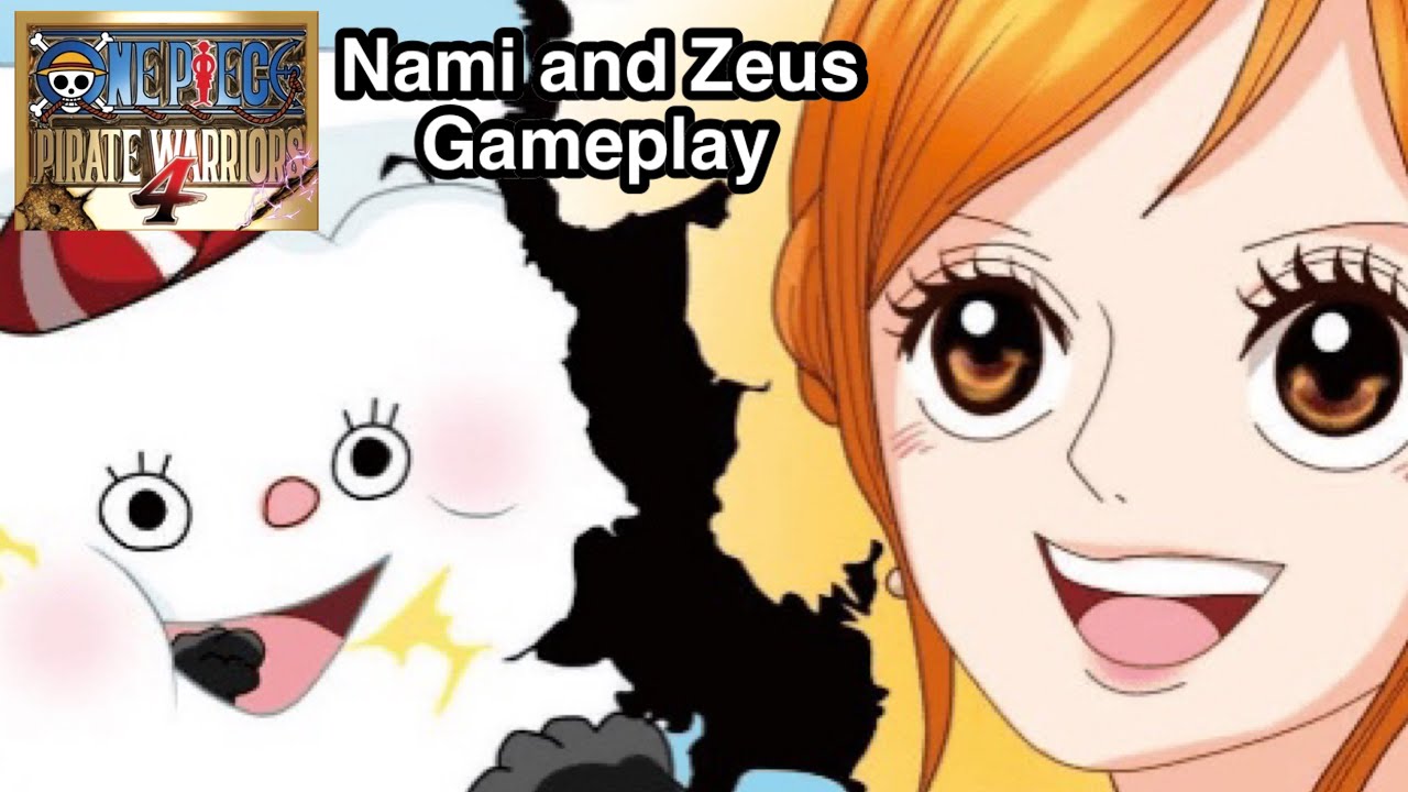 One piece pirate warriors 4 Nami and Zeus  Gameplay