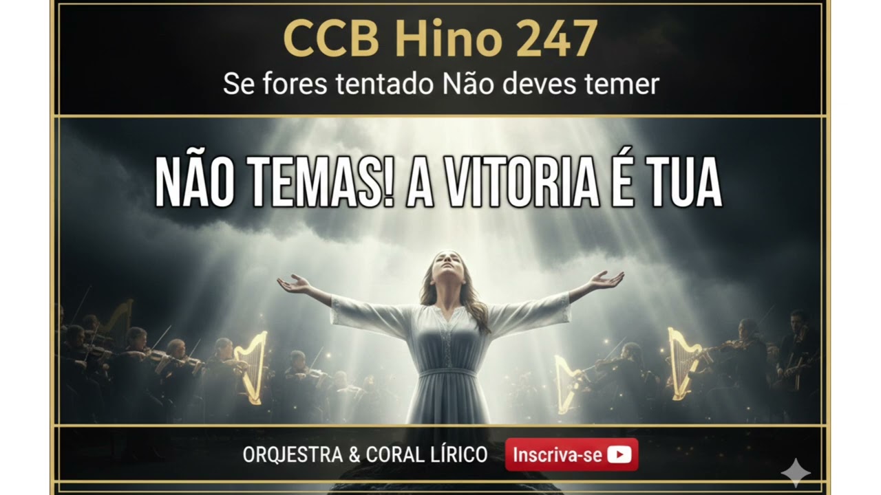 🌺 Hino 247- Se fores Tentado… #ccb#hinosccb#ccbhinos#irmandadeccb#ccbportugal#ccbbrasil#mocidadeccb