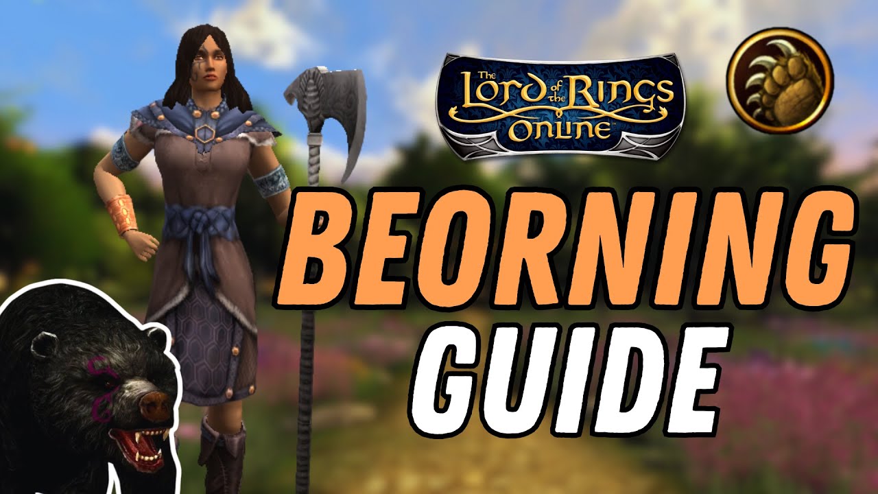 Beorning Class Guide in Lord of the Rings Online (2025)