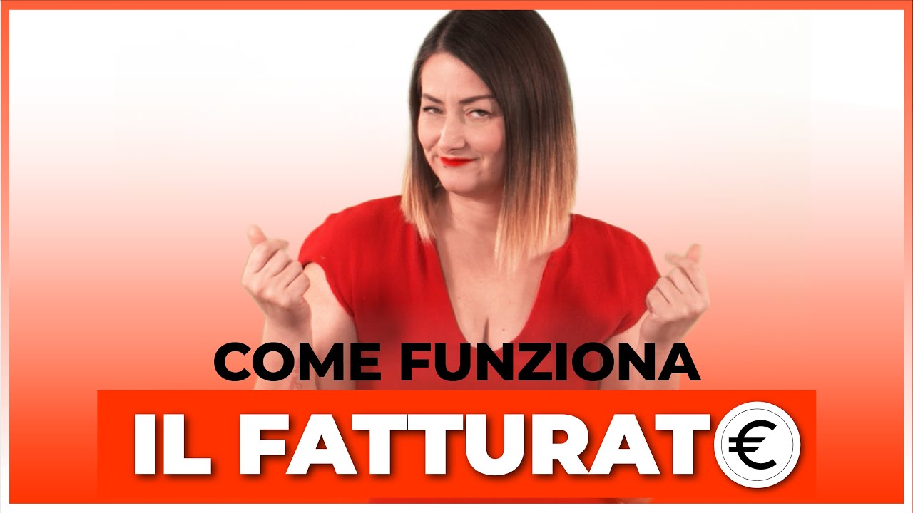 Come funziona il fatturato?