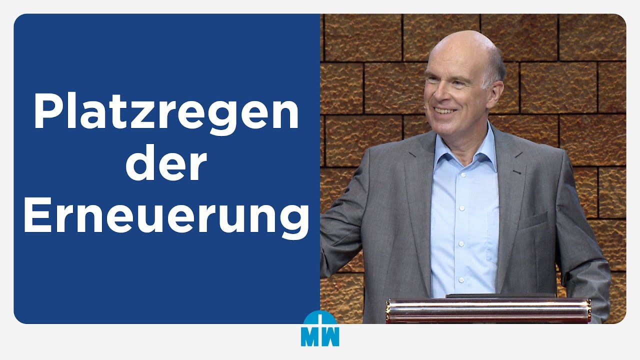 Platzregen der Erneuerung - Daniel Müller - Missionswerk Karlsruhe