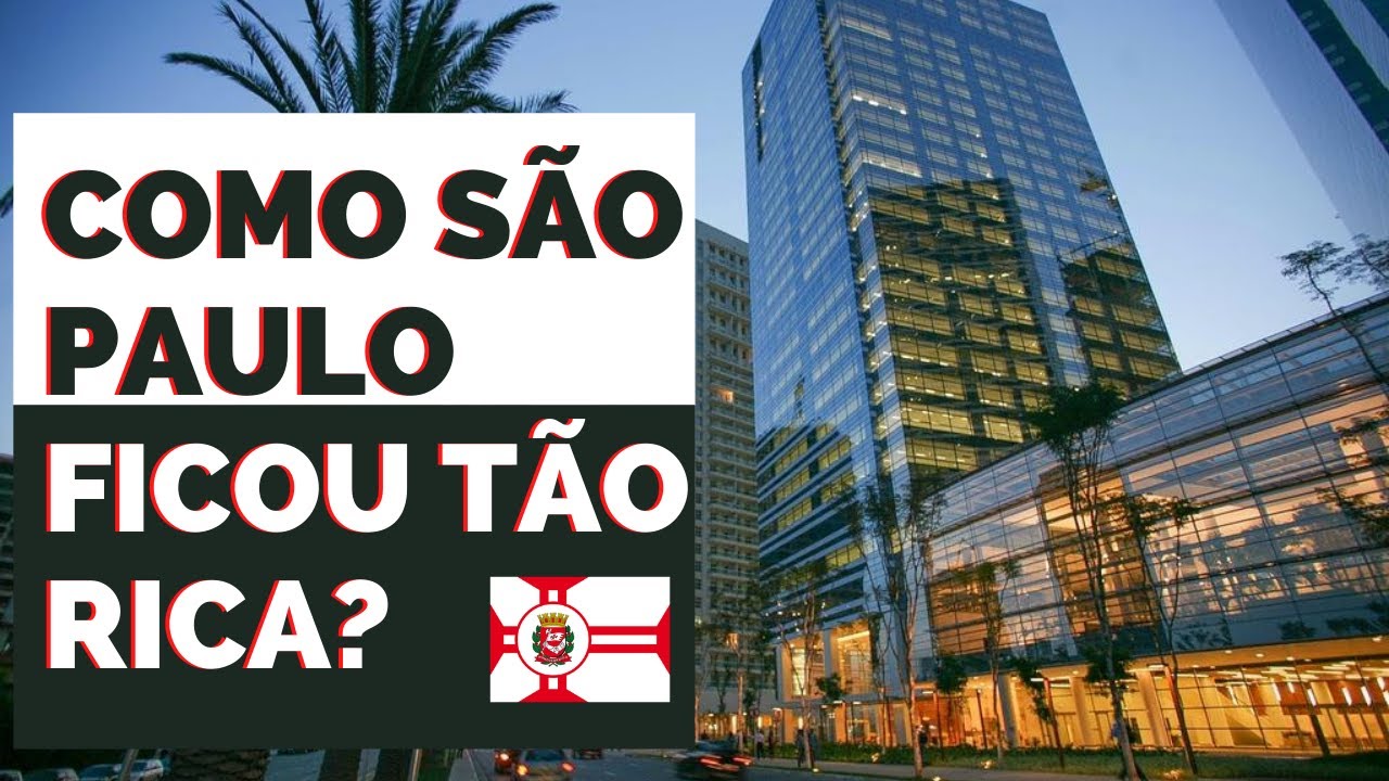 SÃO PAULO: A CIDADE MAIS RICA DA AMÉRICA LATINA