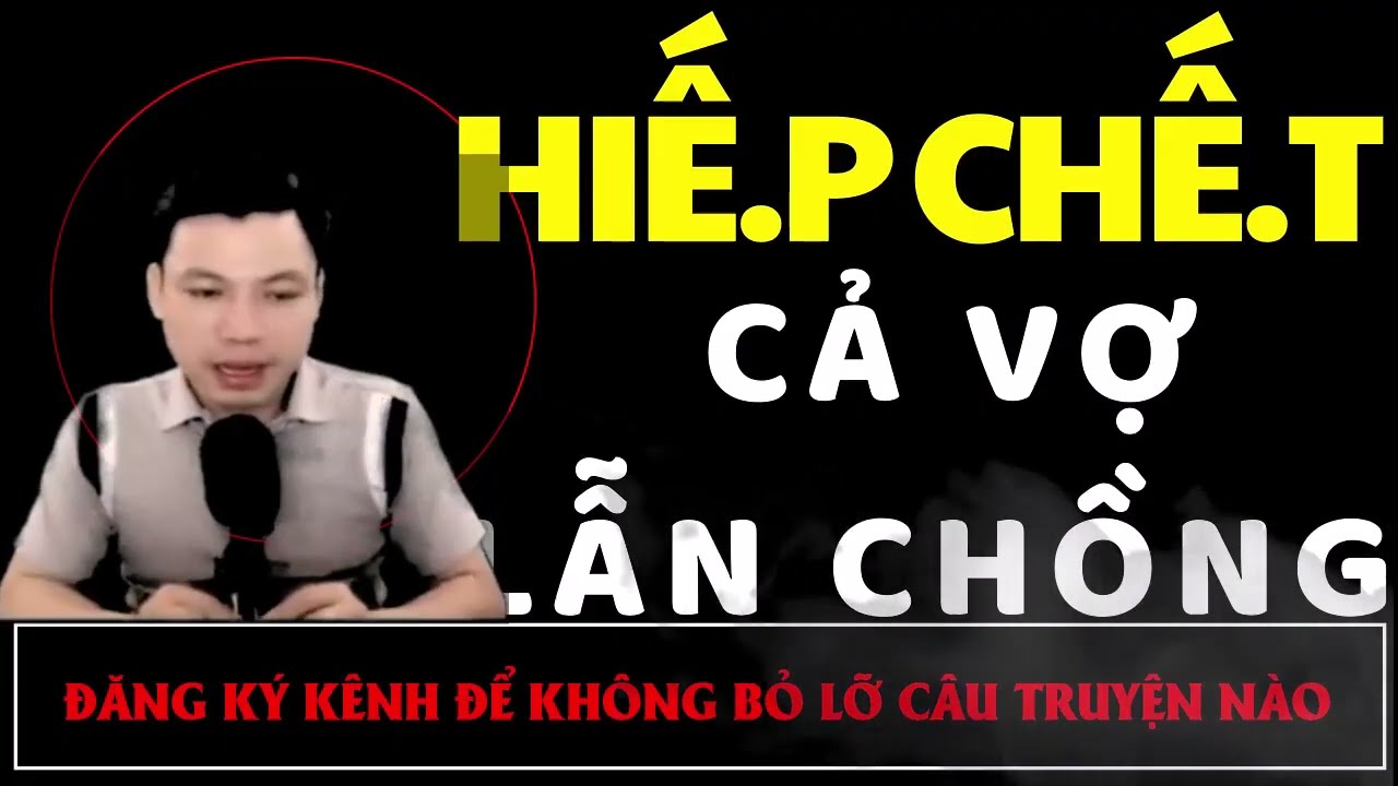 Truyện Ma Mới : HIẾ.P CHẾ.T CẢ VỢ LẪN CHỒNG | Truyện Ma MC ĐÌNH SOẠN