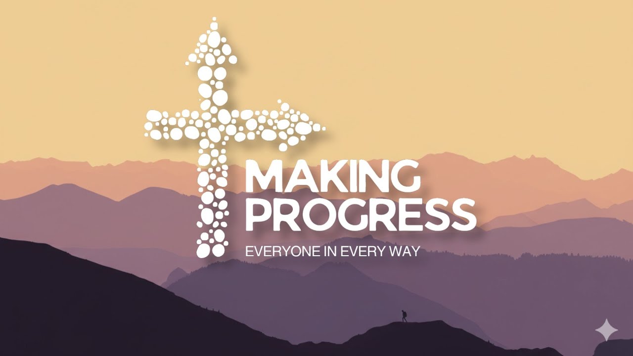 Making Progress | 2 Peter 1v1-11 | Launch Sunday