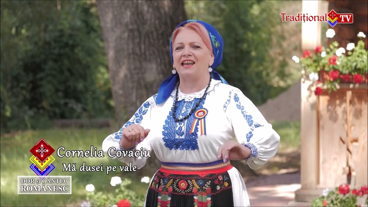 Cornela Covaciu - Mă duse-i pe vale-n jos , La Ciceu , la Dernișoara