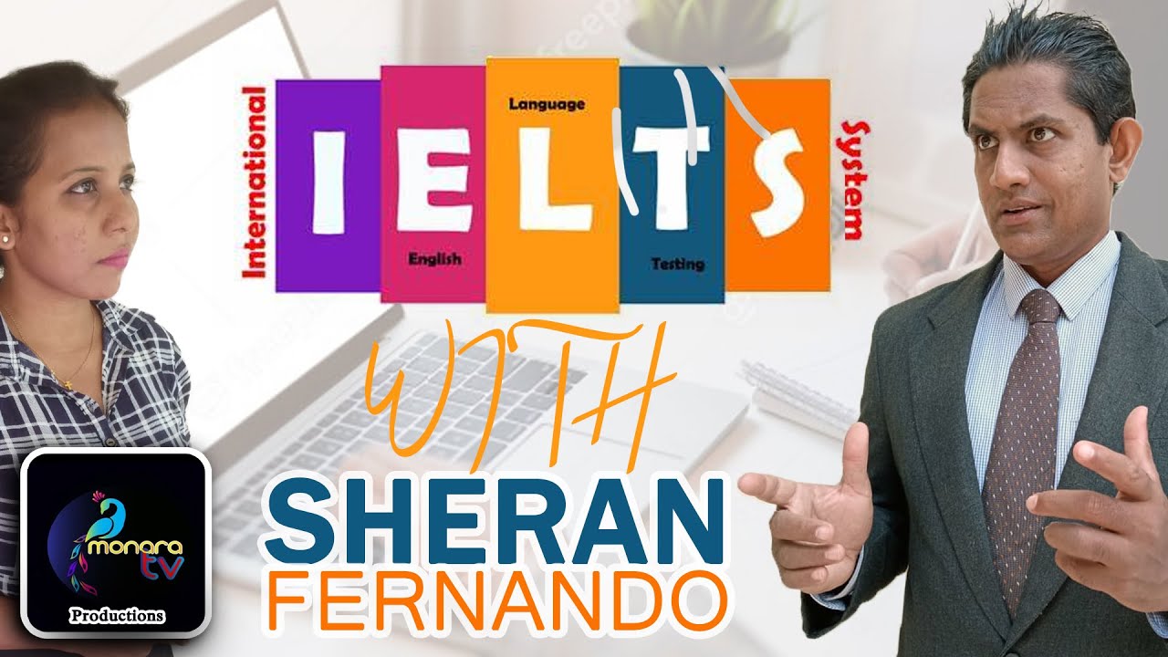 IELTS with Sheran Fernando | Learn English | රට යන්න කලින් English ඉගෙනගන්න.IELTS පාස් වෙන්න.