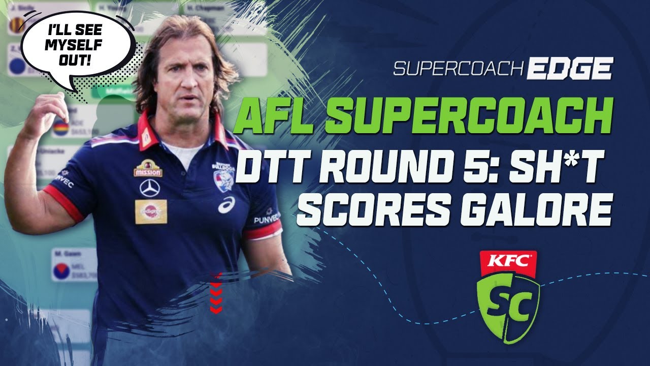 AFL SuperCoach 2024 | DTT R5: Sh*t Scores Galore