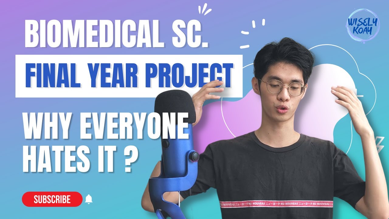 Every Undergrads Worse Nightmare?? Biomedical Science Final Year Project UM