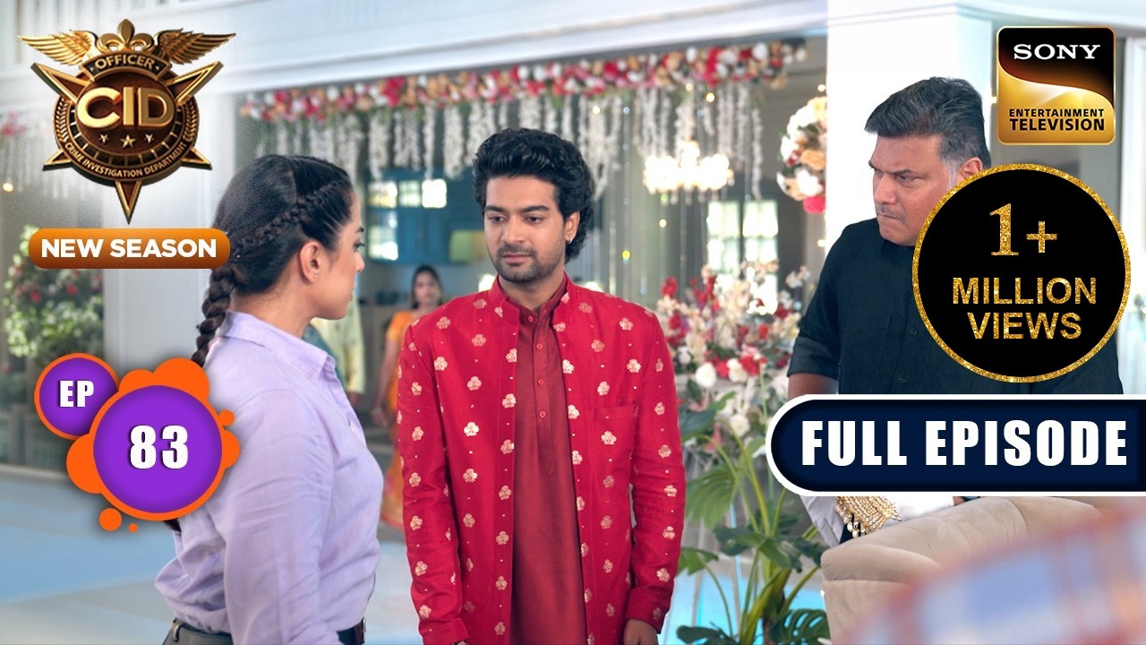 Engagement से मौत तक CID कैसे सुलझाएगी यह Mystery? | CID Season 2 | Full Episode | Ep 83