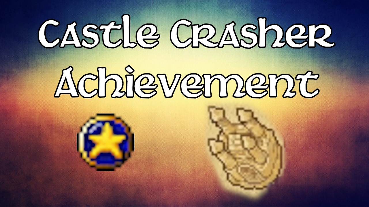 Secret Achievement - Castle Crasher