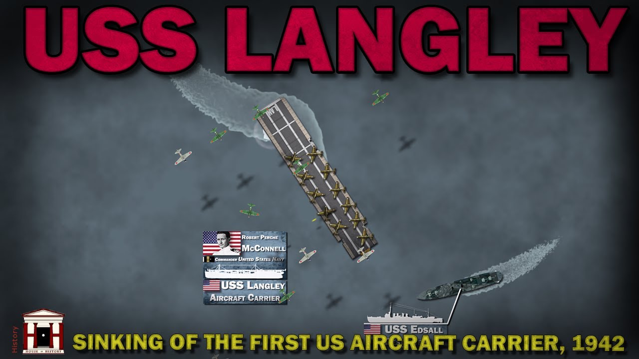 USS Langley, 1942: Tragic Fate of the United States Navy's First Aircraft Carrier