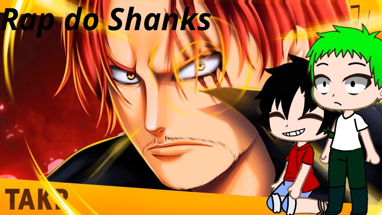 Mugiwaras | React Rap do Shanks - Movimento - TAKERU | (One Piece)‎ [GC] {Inuzukk}