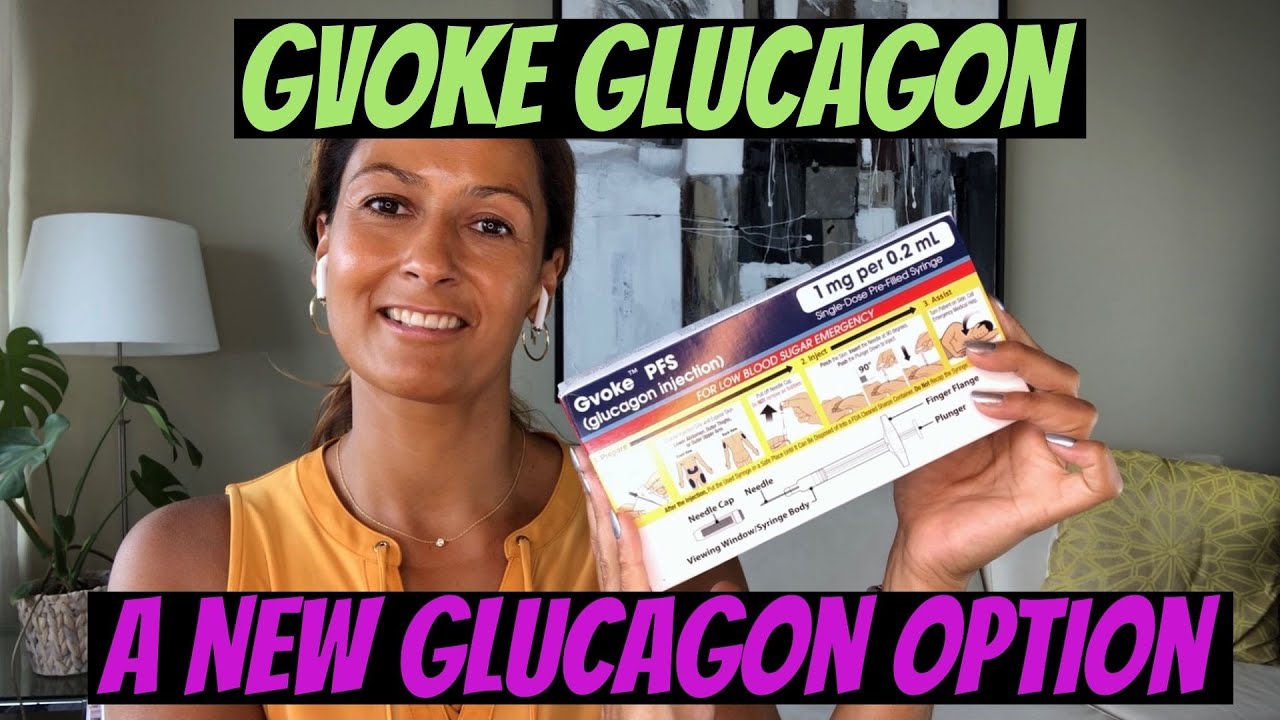 Gvoke Glucagon - a New Glucagon Option