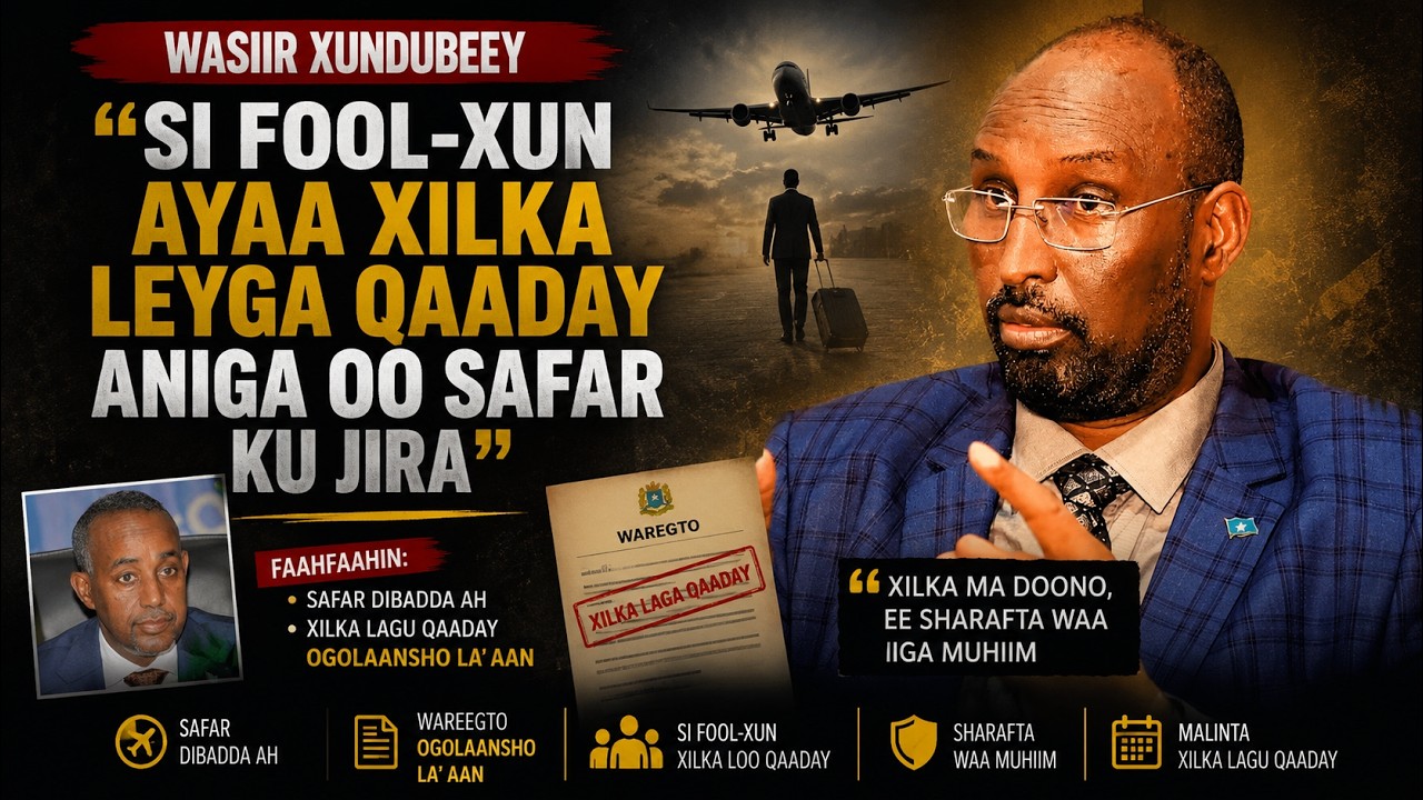 #Exclusive I Wasiir  Xasan Xundubeey - Wareysi : Aniga oo safar shaqo ku jiro ayaa....!