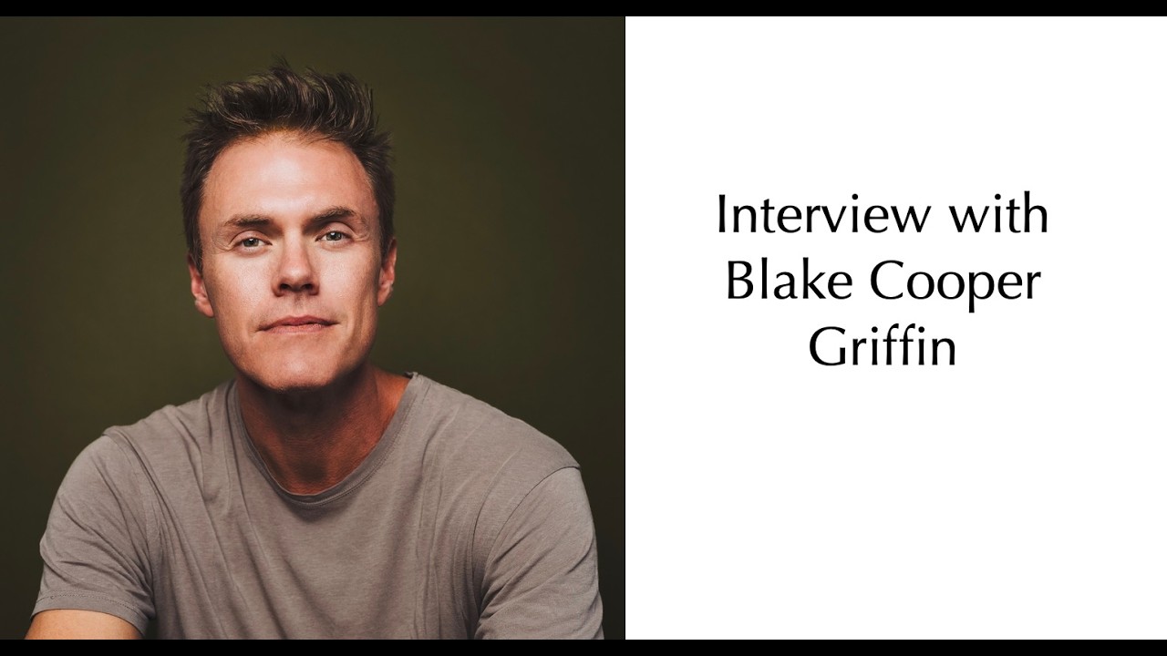 Interview: Blake Cooper Griffin | Showverse [97]