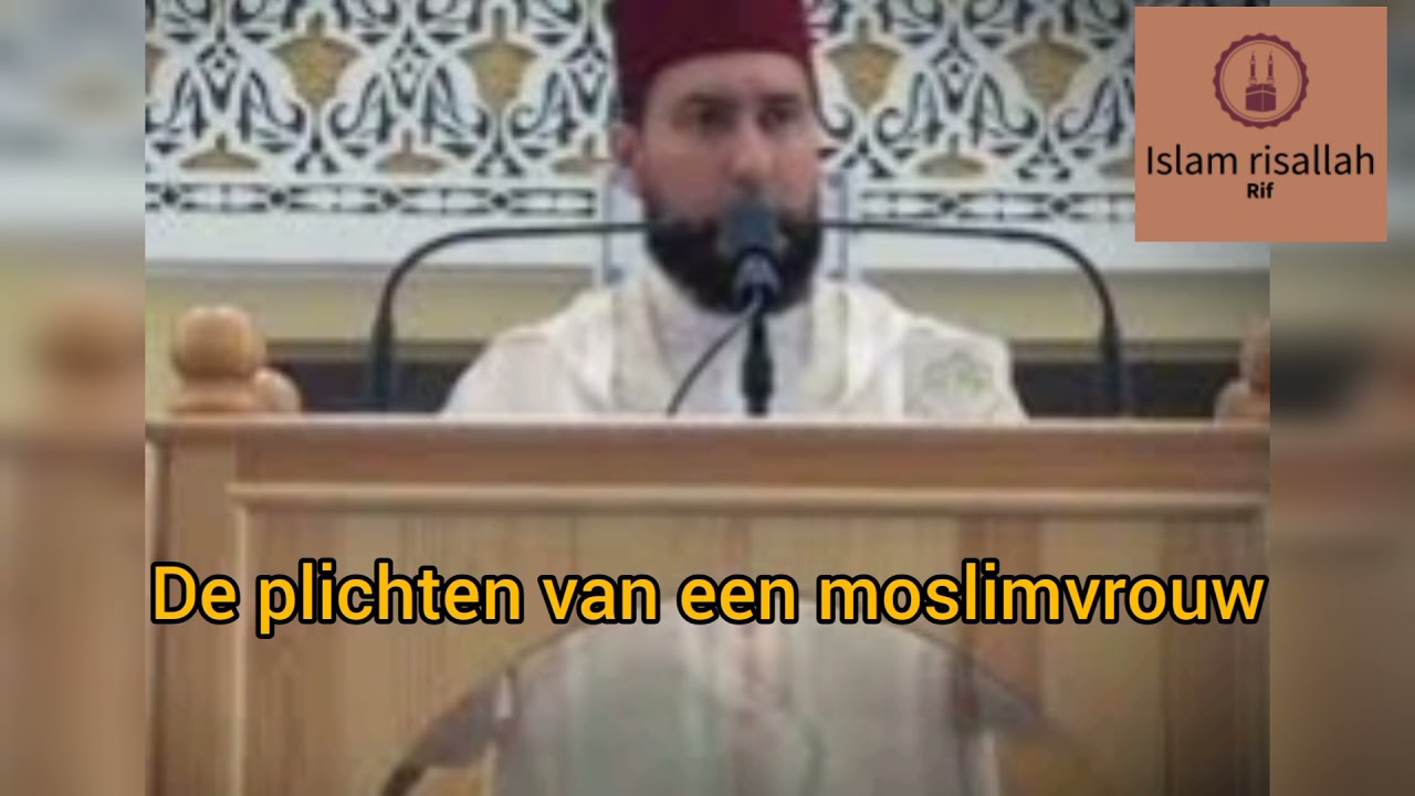 Mohamed bouniss - De plichten van een moslimvrouw tegenover haar man. واجبات المسلمة تجاه زوجها
