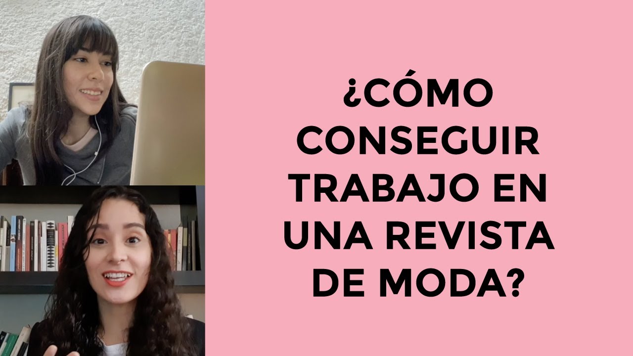 ¿Cómo conseguí mi trabajo en Vogue?