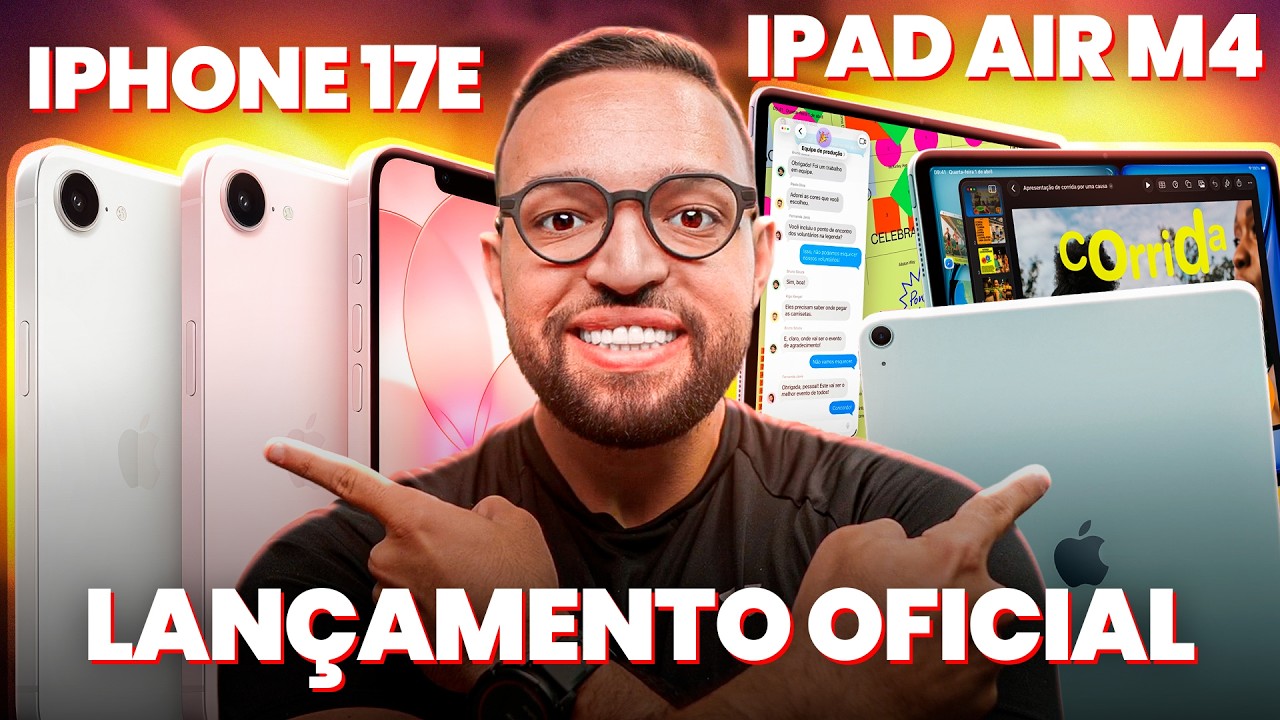 Conheça o iPhone 17e e iPad Air com Chip M4 lançados HOJE pela Apple!