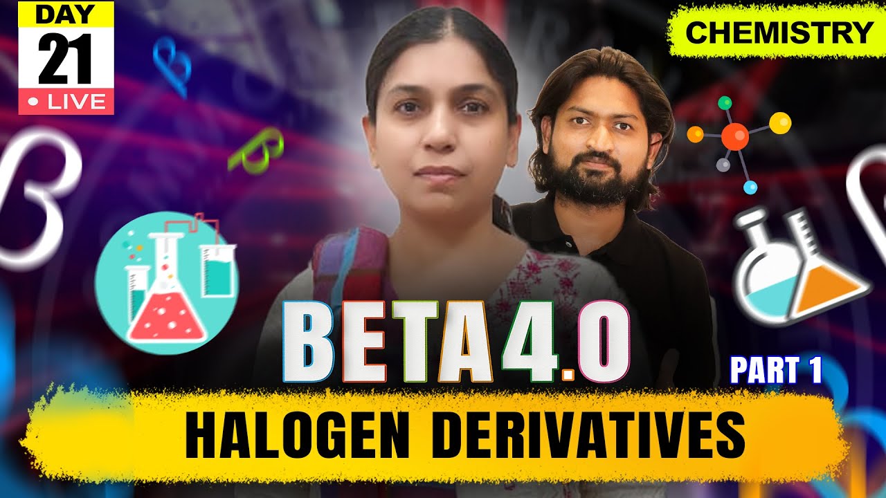 Halogen Derivatives 01 | Beta 4.0#mhtcet2025 #chemistry #livelecture #halogenderivatives