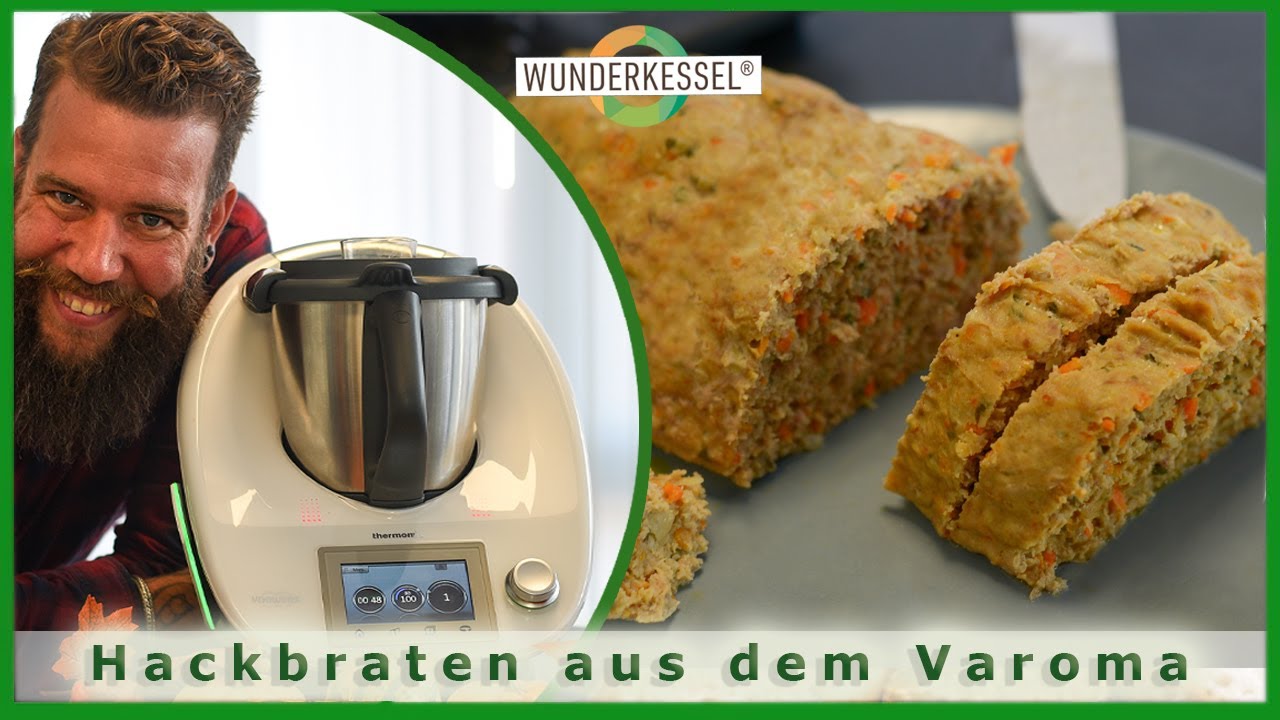 Hackbraten aus dem Varoma! - Thermomixrezepte aus dem Wunderkessel