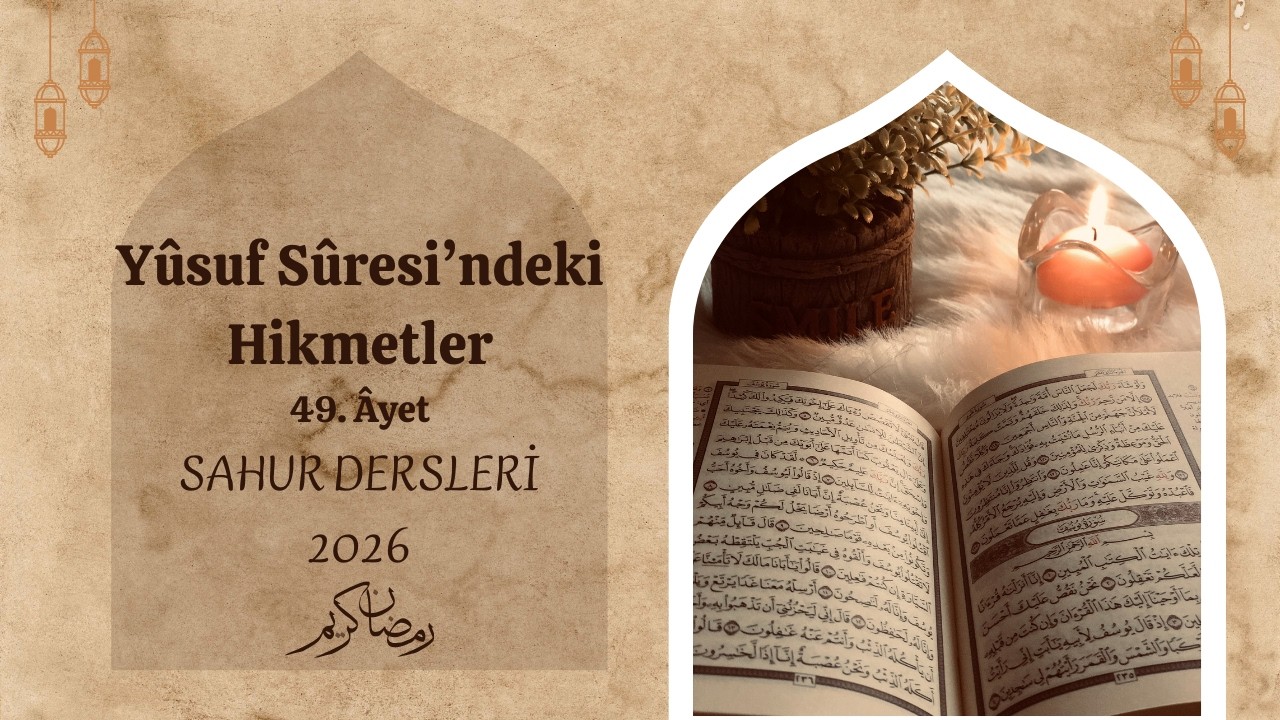 TEFSİR (Yûsuf Sûresi 49. Âyet)
