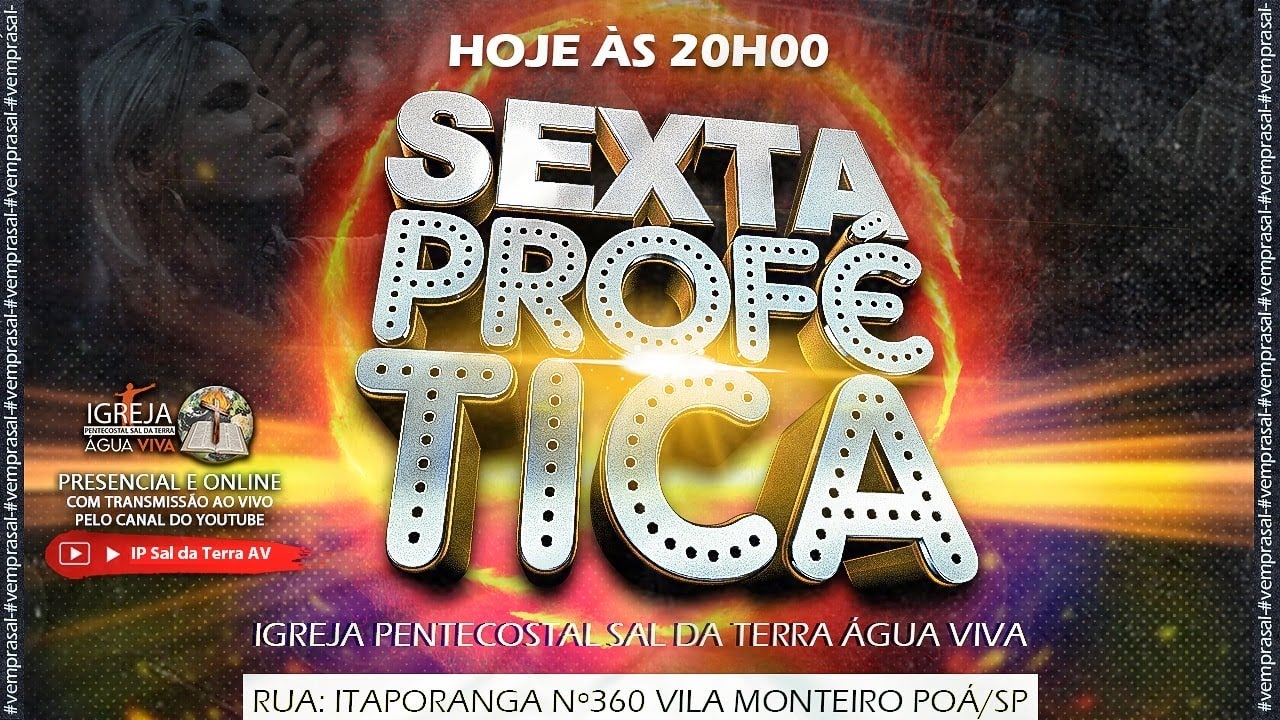 IP Sal da Terra AV -  Sexta Prof&eacute;tica