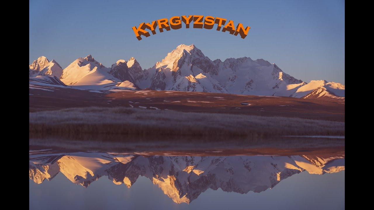Kyrgyzstan - The Amazing Country You've Never Heard Of