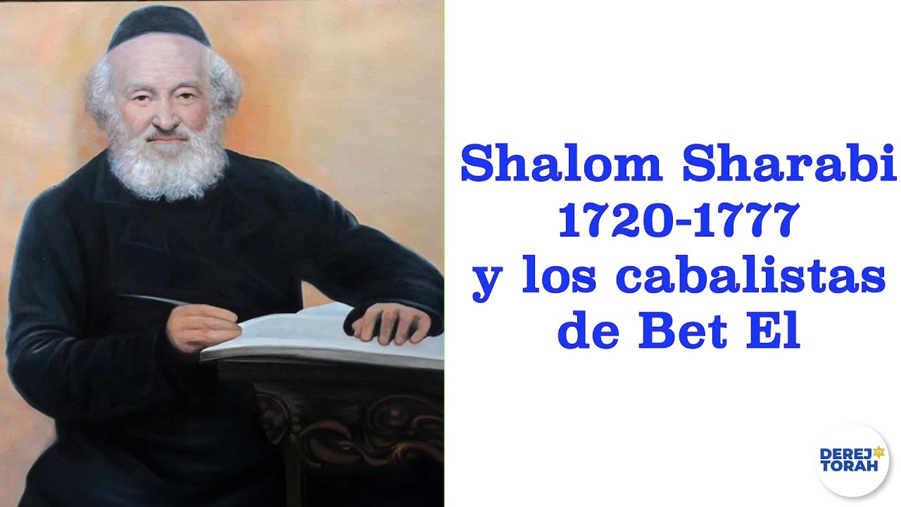 ✨Shalom Sharabi 1720-1777 y los cabalistas de Bet El✨