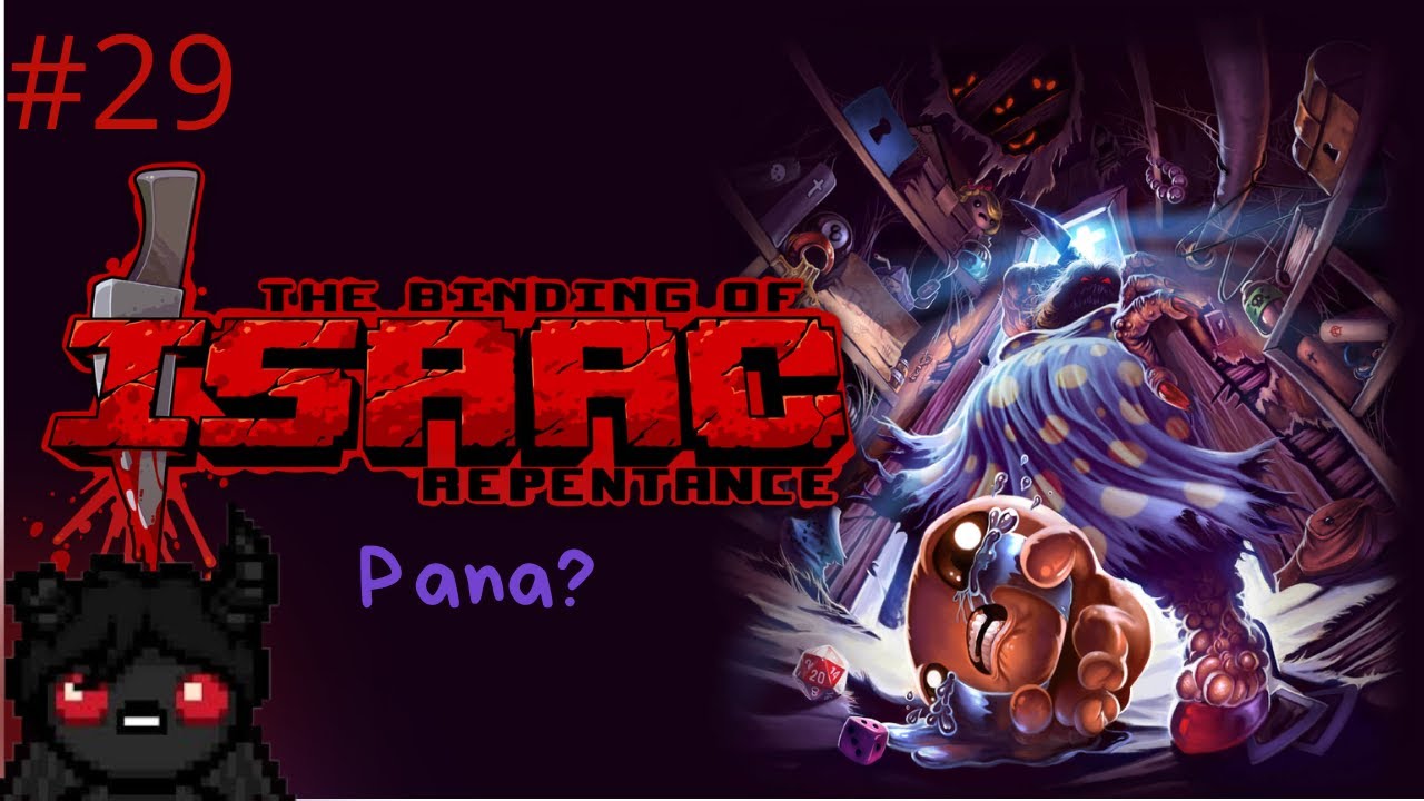 El pana!? (¡Aprendiendo a jugar TBOI!) Ep29