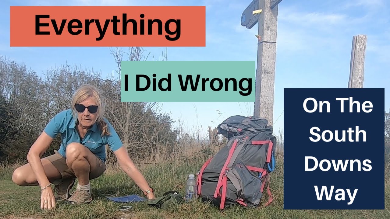 Everything I Did Wrong on the South Downs Way